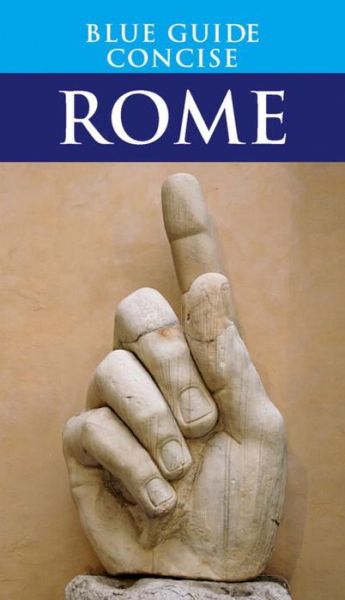 Cover for Blue Guides · Blue Guide Concise Rome (Paperback Book) [1. wydanie] (2009)