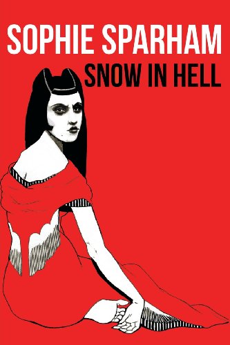 Cover for Sophie Sparham · Snow in Hell (Paperback Book) (2013)