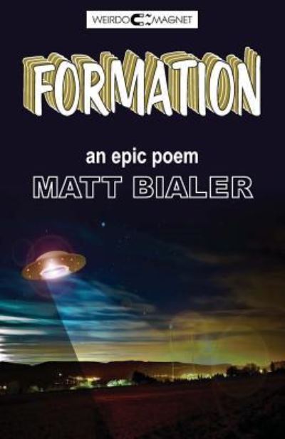 Formation - Matt Bialer - Książki - Weirdo Magnet - 9781909849303 - 1 lutego 2016