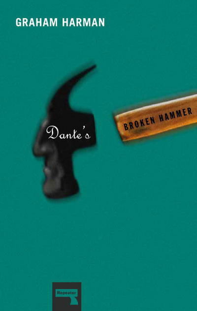 Cover for Graham Harman · Dante's Broken Hammer (Paperback Book) (2016)