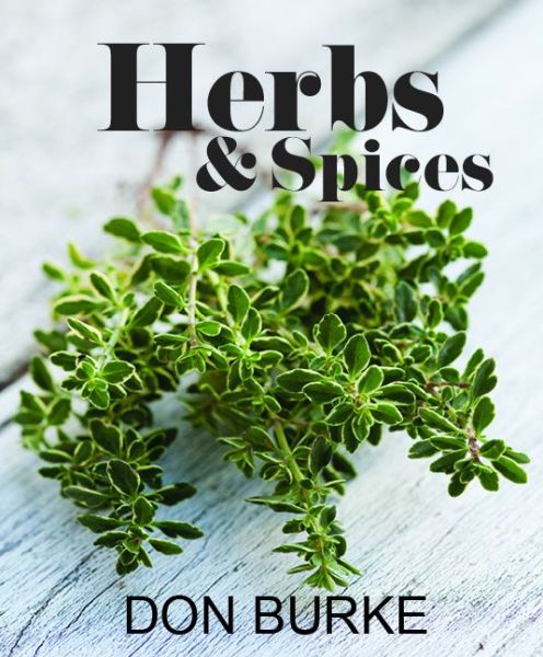 Cover for Don Burke · Growing &amp; Using Herbs and Spices (Hardcover Book) (2013)