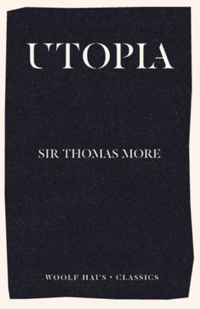 Cover for More, Thomas (Goldsmiths College) · Utopia (Taschenbuch) (2020)