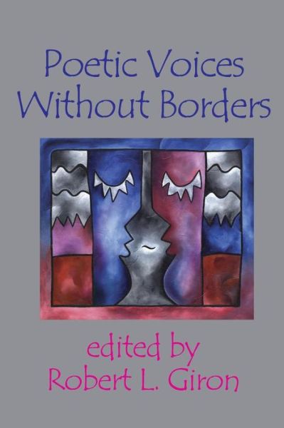 Cover for Robert L Giron · Poetic Voices Without Borders (Paperback Book) (2014)