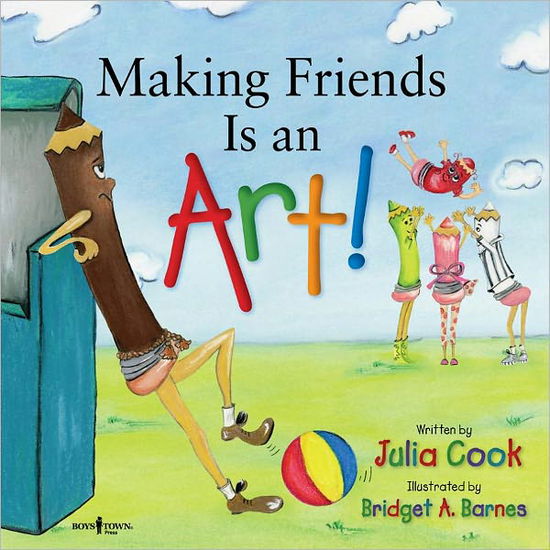 Cover for Cook, Julia (Julia Cook) · Making Friends is an Art - Happy to be, You and Me (Paperback Book) (2012)