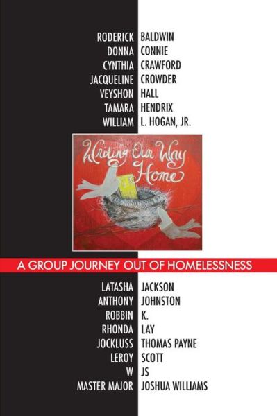 Writing Our Way Home: a Group Journey out of Homelessness - Door of Hope - Books - Nautilus - 9781936946303 - July 29, 2014