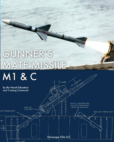 Cover for Naval Education · Gunner's Mate Missile M1 &amp; C (Paperback Bog) (2013)