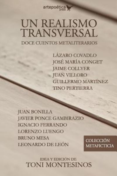 Un realismo transversal - Toni Montesinos - Boeken - Artepoetica Press Inc. - 9781940075303 - 28 november 2015