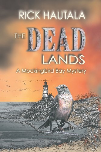 Cover for Rick Hautala · The Dead Lands (Mockingbird Bay Mystery) (Paperback Book) (2014)