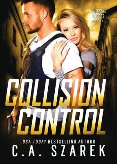 Cover for C A Szarek · Collision Control (Pocketbok) (2018)