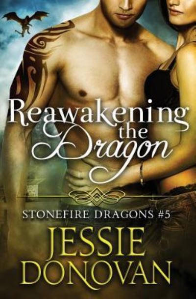 Cover for Jessie Donovan · Reawakening the Dragon (Paperback Book) (2015)