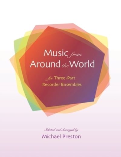 Cover for Michael Preston · Music from Around the World for Recorders (Paperback Book) (2020)