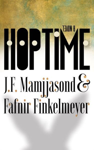 Cover for J F Mamjjasond · Hoptime (Paperback Book) (2017)