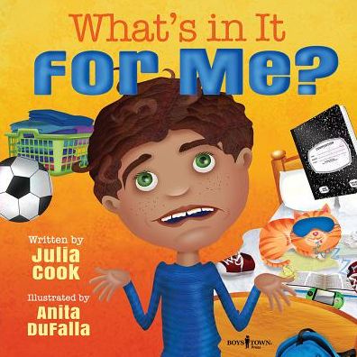 Whats in It for Me - Julia Cook - Livros - DEEP BOOKS - 9781944882303 - 15 de outubro de 2018