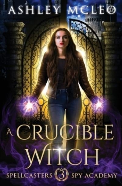 Cover for Ashley Mcleo · A Crucible Witch (Paperback Bog) (2020)