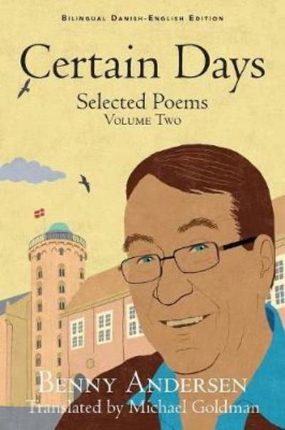 Cover for Benny Andersen · Certain Days: Selected Poems (Bok) (2018)