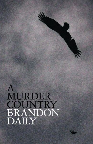 Cover for Brandon Daily · A Murder Country (Paperback Book) (2018)