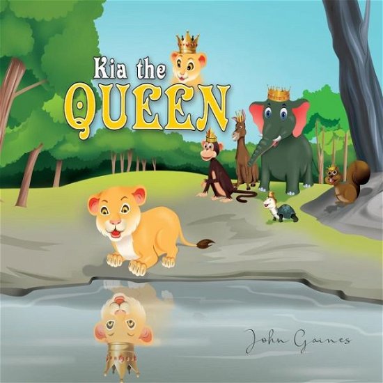 Cover for John Gaines · Kia the Queen (Paperback Book) (2018)