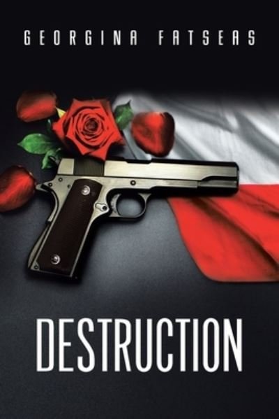 Cover for Georgina Fatseas · Destruction (Pocketbok) (2021)