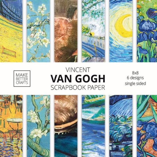 Cover for Make Better Crafts · Vincent Van Gogh Scrapbook Paper (Paperback Book) (2022)