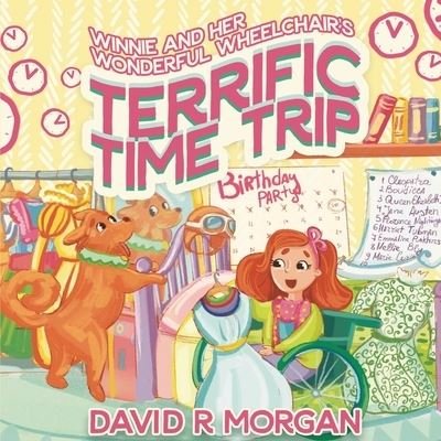 Cover for David R Morgan · Winnie and Her Wonderful Wheelchair's Terrific Time Trip (Paperback Book) (2021)