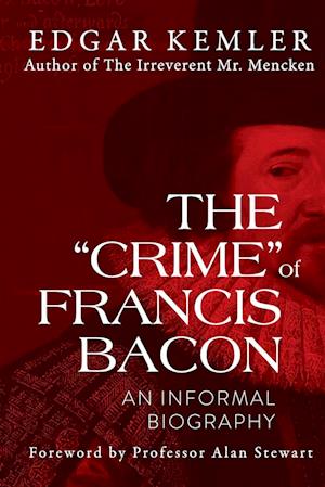 Cover for Edgar Kemler · &quot;Crime&quot; of Francis Bacon (Book) (2024)