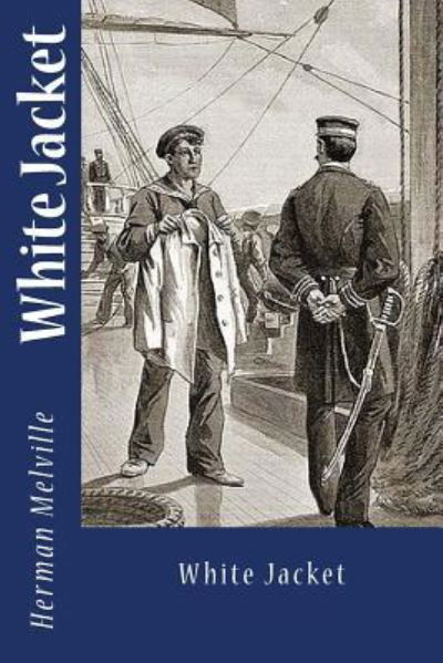 Cover for Herman Melville · White Jacket (Paperback Bog) (2017)