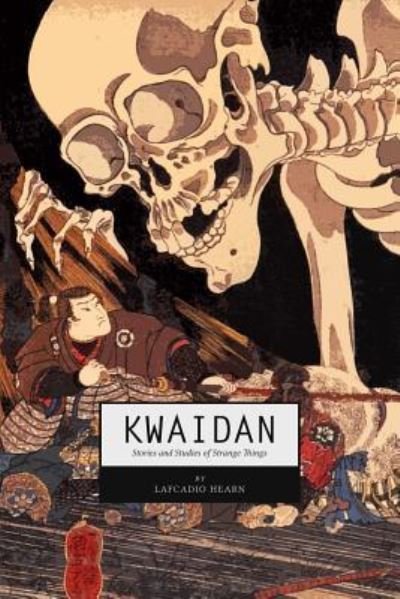 Cover for Lafcadio Hearn · Kwaidan (Pocketbok) (2018)