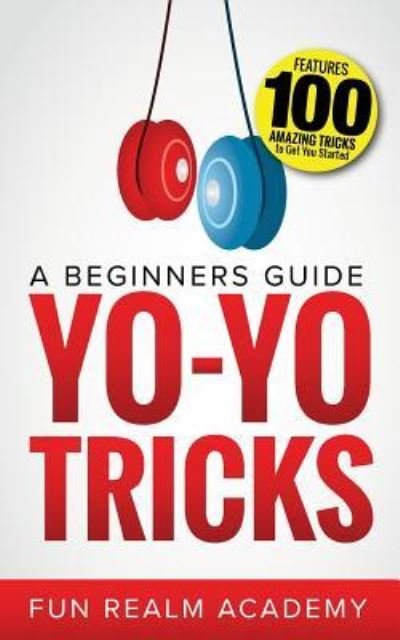 Cover for Fun Realm Academy · Yo-Yo Tricks (Pocketbok) (2018)