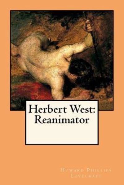 Cover for Howard Phillips Lovecraft · Herbert West (Taschenbuch) (2018)