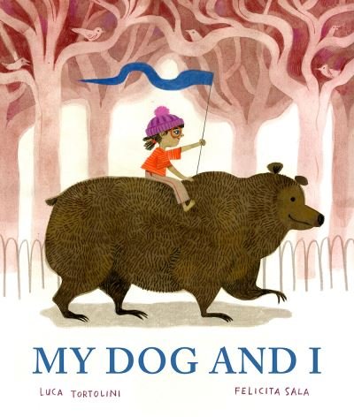 Cover for Luca Tortolini · My Dog and I (Hardcover Book) (2023)