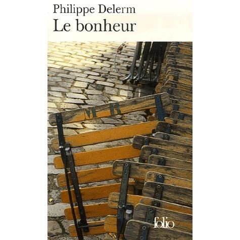 Cover for Philippe Delerm · Bonheur Delerm (Folio) (French Edition) (Paperback Bog) [French edition] (2007)