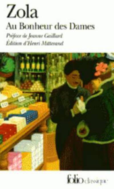Cover for Emile Zola · Au Bonheur Des Dames (Folio (Gallimard)) (Paperback Book) [French edition] (1999)
