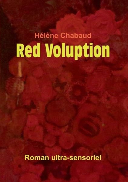 Cover for Chabaud · Red Voluption (Book) (2017)