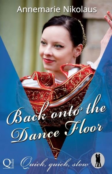 Annemarie Nikolaus · Back onto the Dance Floor (Paperback Book) (2019)