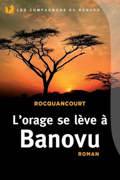 Cover for Rocquancourt · L'orage se leve a Banovu (Paperback Book) (2016)