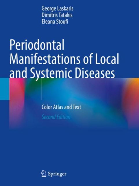 Cover for George Laskaris · Periodontal Manifestations of Local and Systemic Diseases: Color Atlas and Text (Paperback Book) [2nd ed. 2023 edition] (2024)