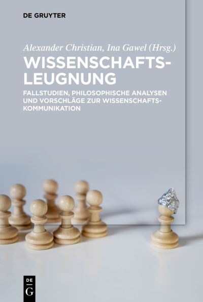 Wissenschaftsleugnung - Alexander Christian - Books - de Gruyter GmbH, Walter - 9783110788303 - August 19, 2024