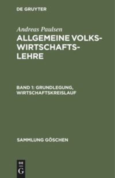 Cover for Andreas Paulsen · Grundlegung, Wirtschaftskreislauf : Aus (Book) (1965)