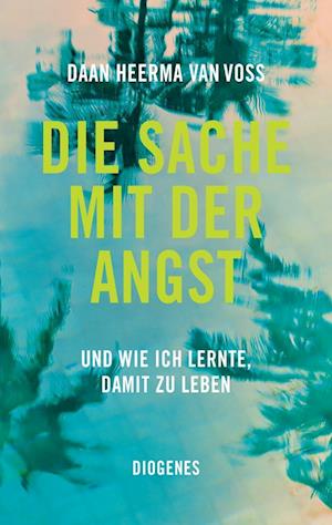 Cover for Daan Heerma van Voss · Die Sache mit der Angst (Book) (2023)