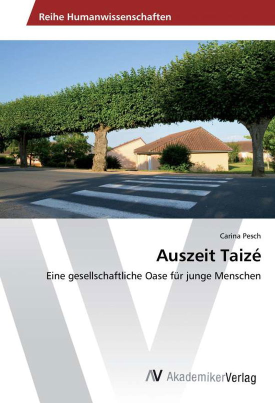 Cover for Pesch · Auszeit Taizé (Book)