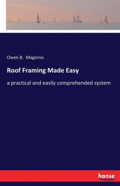 Cover for Maginnis · Roof Framing Made Easy (Book) (2017)