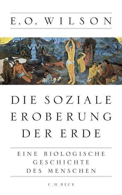 Cover for Wilson · Die soziale Eroberung der Erde (Book)