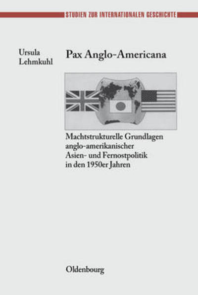 Cover for Ursula Lehmkuhl · Pax Anglo-americana (Hermaea,) (German Edition) (Hardcover Book) [German edition] (1999)