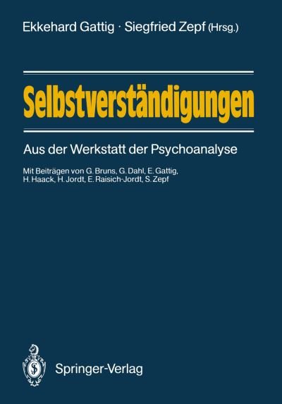 Selbstverstandigungen - Ekkehard Gattig - Books - Springer-Verlag Berlin and Heidelberg Gm - 9783540183303 - December 9, 1987