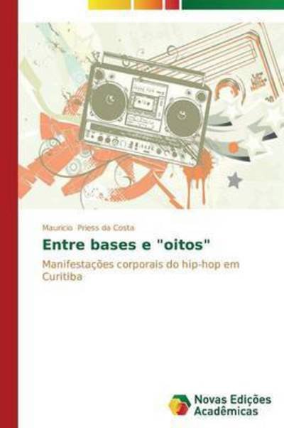 Cover for Priess Da Costa Mauricio · Entre Bases E (Paperback Book) (2015)