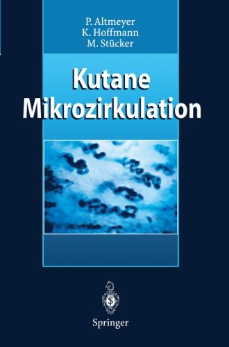 Cover for Peter Altmeyer · Kutane Mikrozirkulation (Paperback Book) [Softcover reprint of the original 1st ed. 1997 edition] (2011)