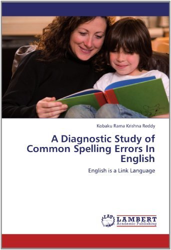 Cover for Kobaku Rama Krishna Reddy · A Diagnostic Study of Common Spelling Errors in English: English is a Link Language (Paperback Book) (2012)