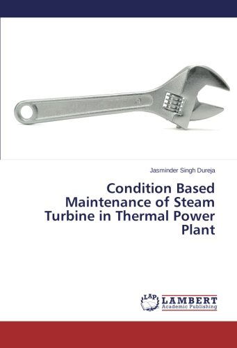 Jasminder Singh Dureja · Condition Based Maintenance of Steam Turbine in Thermal Power Plant (Paperback Book) (2013)