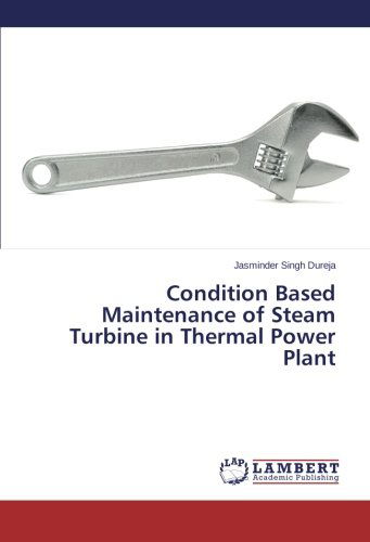 Cover for Jasminder Singh Dureja · Condition Based Maintenance of Steam Turbine in Thermal Power Plant (Taschenbuch) (2013)