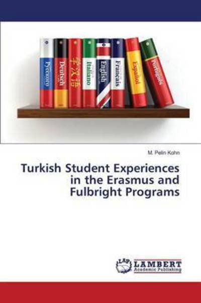 Cover for Kohn · Turkish Student Experiences in the (Bog) (2016)